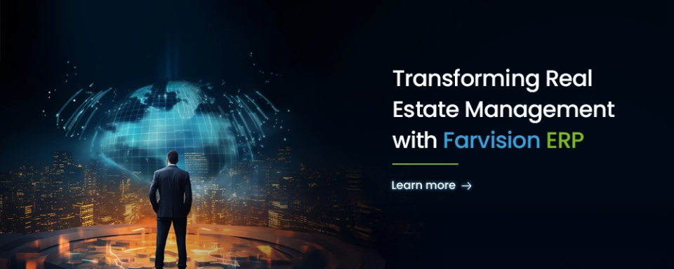 Transforming Real Estate Management with Farvision ERP